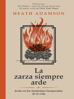 cover image of La zarza siempre arde